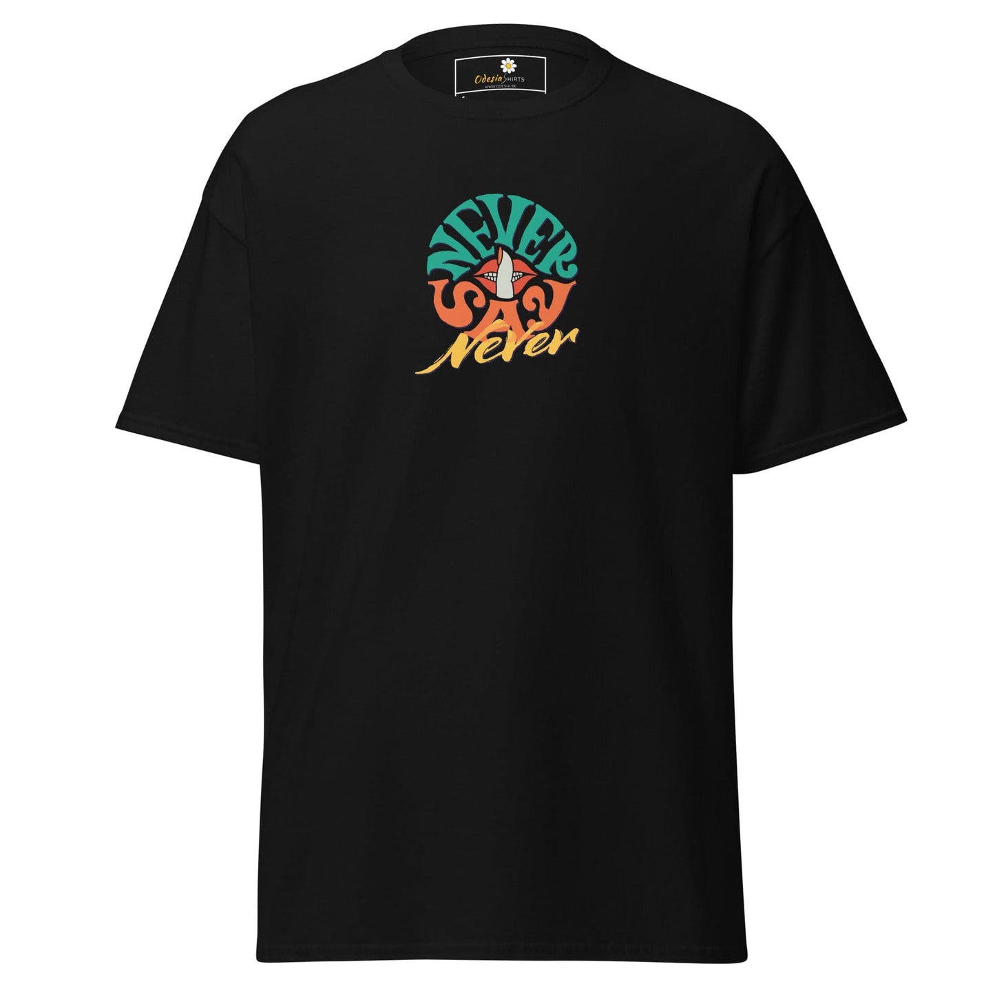 Unisex classic t-shirt - TEXT NEVER SAY NEVER - REGULAR - Black / S